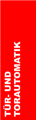TÜR- UND TORAUTOMATIK